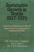 Sustainable Growth in Textile (SGT2021) : Collection of Abstracts and Selected Papers Presented at International conference SGT
