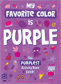 My Favorite Color Activity Book: Purple: A Thriller