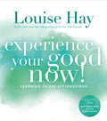 Experience Your Good Now! Learning To Us