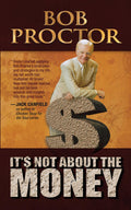 Its Not About the Money