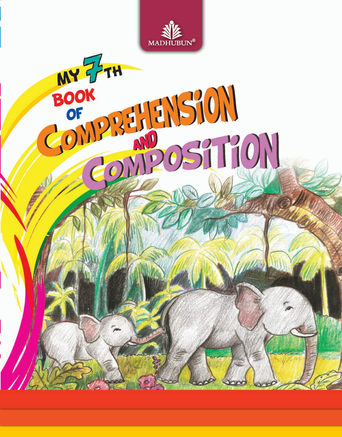 My 7Th Book Of Comprehension & Composition