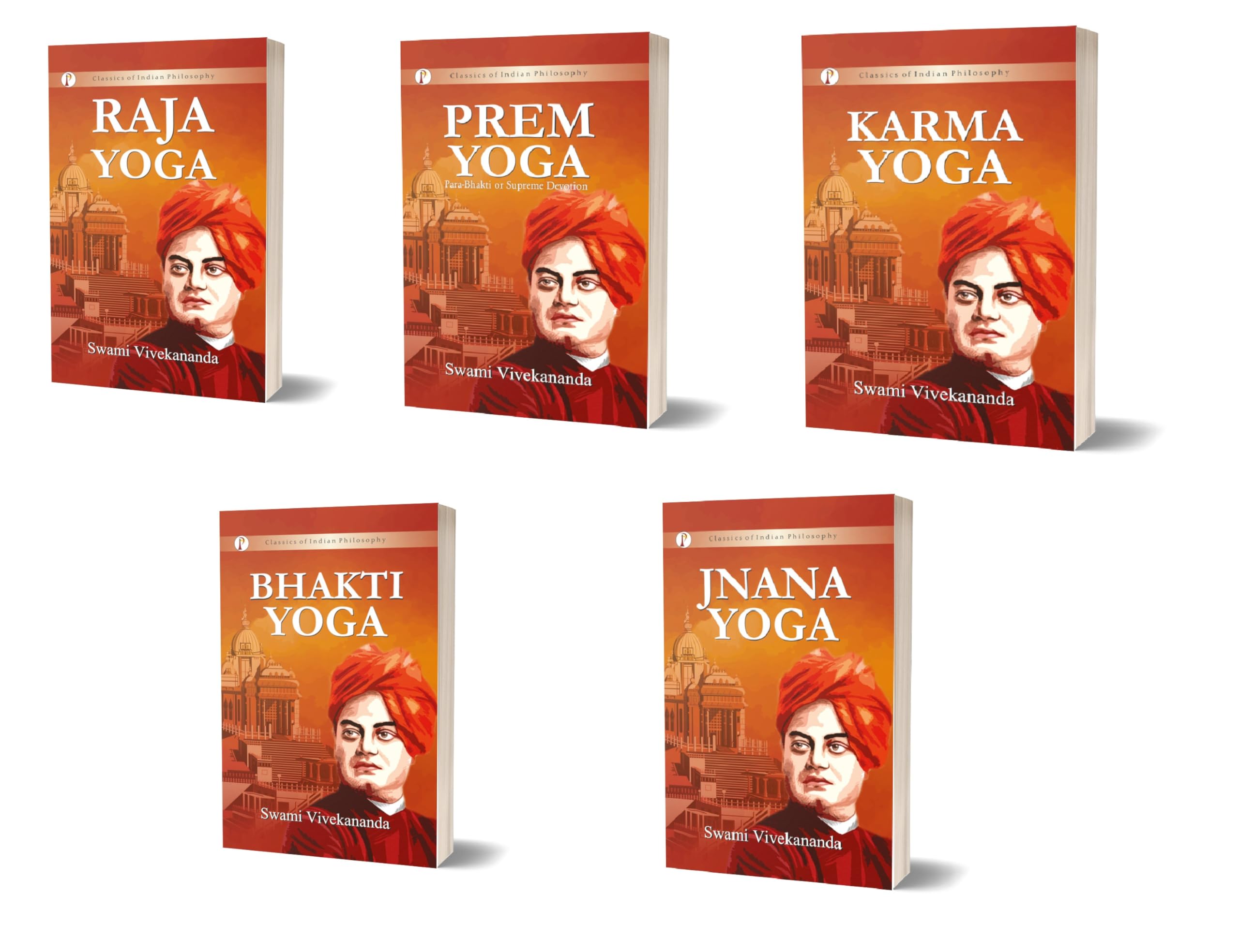 Prem Yoga + Raja Yoga + Bhakti Yoga + Jnana Yoga + Karma Yoga (Combo sets of 5 Books) by Swami Vivekananda