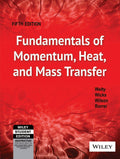 FUNDAMENTALS OF MOMENTUM HEATAND MASS TRANSFER, 5TH EDN