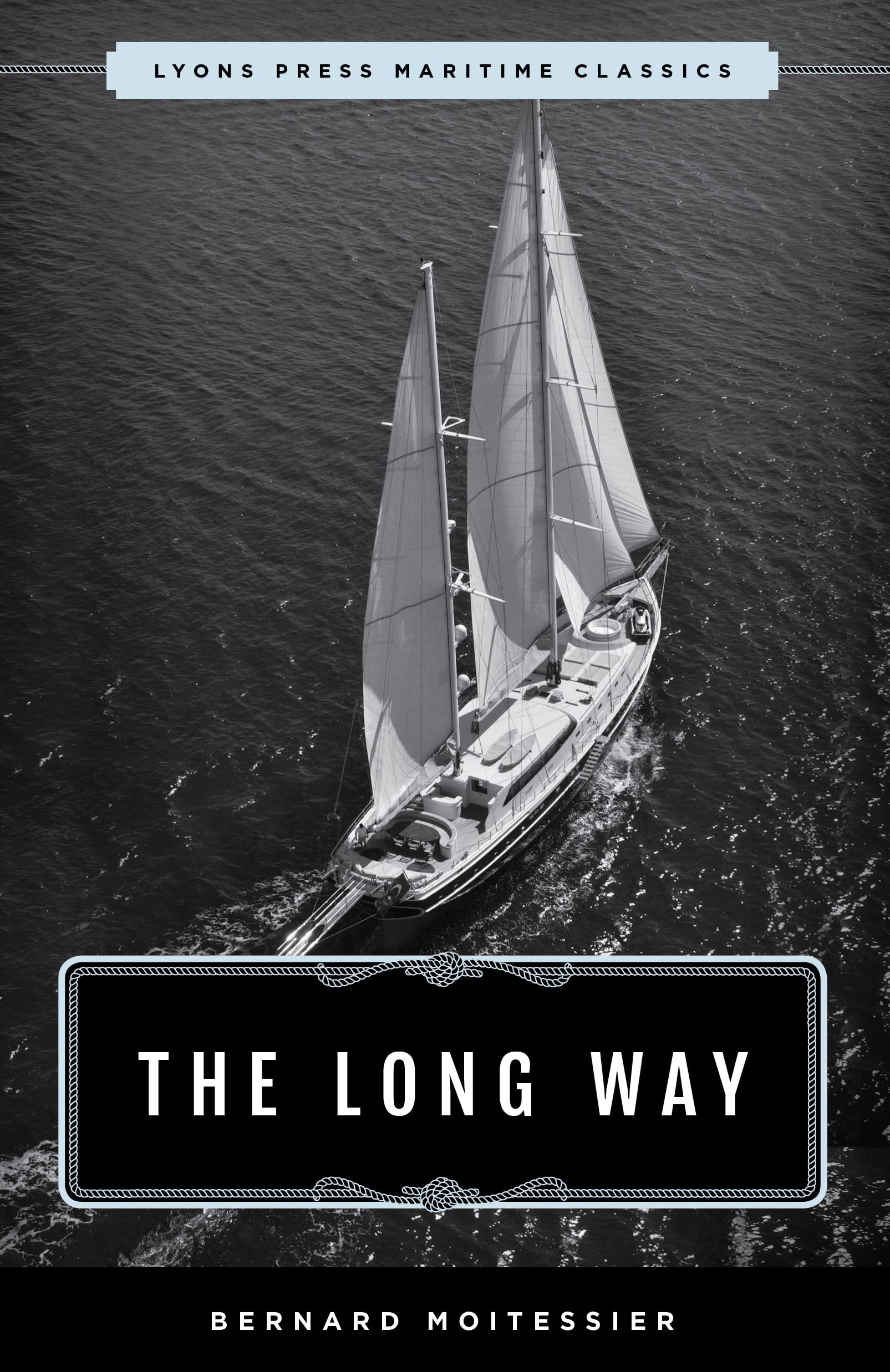 The Long Way: Sheridan House Maritime Classic (Sheridan House Maritime Classics)