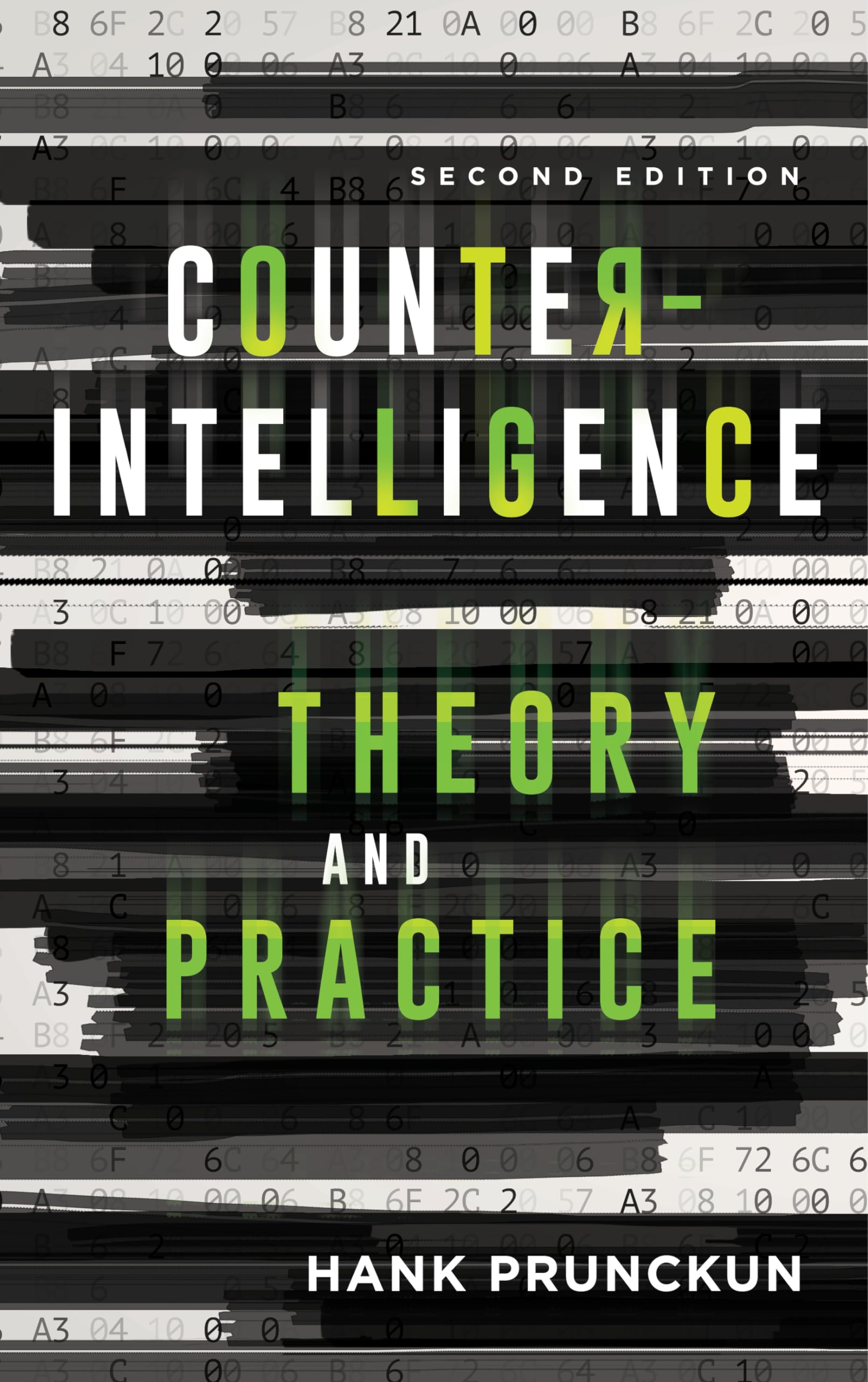 Counterintelligence Theory and Practice (Security and Professional Intelligence Education Series)