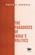 The Paradoxes of Indias Politics (English, P
