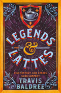 Legends and lattes (International Edition)
