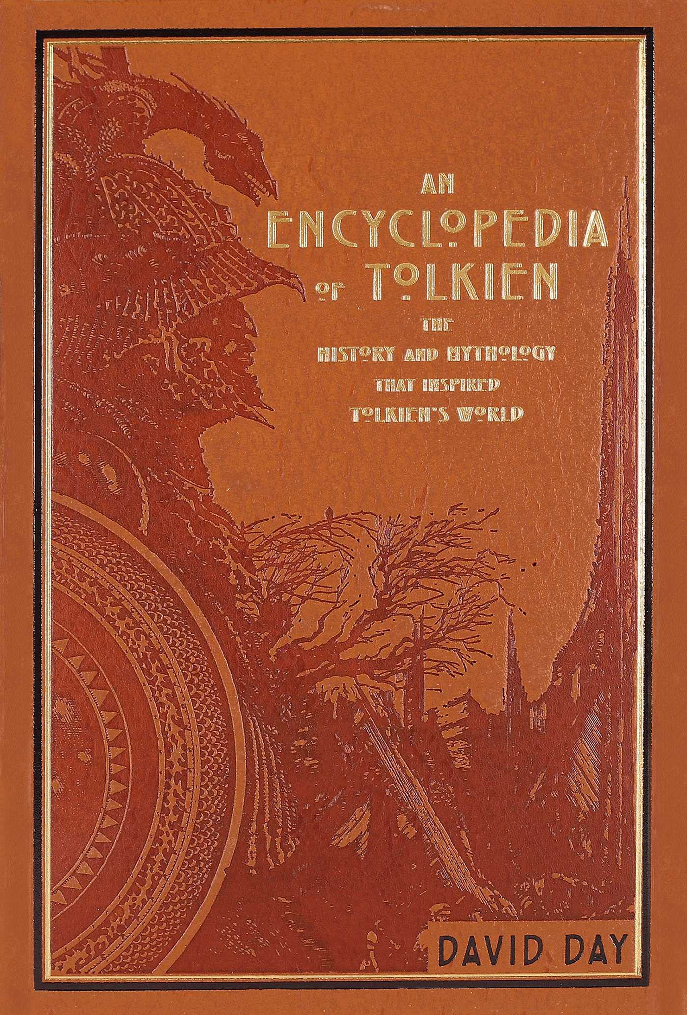 An Encyclopedia of Tolkien: The History and Mythology That Inspired Tolkiens World (Leatherbound Classics)