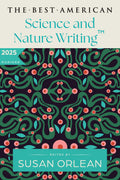 Best American Science And Nature Writing 2025