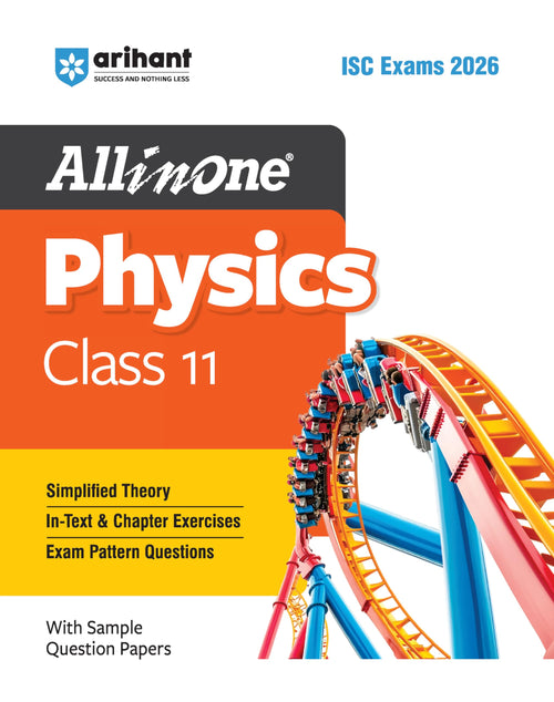 (Old Edition) Arihant All in one Physics Class 11 for ISC Exams 202526