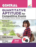 General Quantitative Aptitude For Competitive Exams  Ssc/ Banking/ Defence/ Railway/ Insurance  2Nd Edition