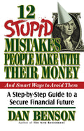 12 Stupid Mistakes People Make With Their Money