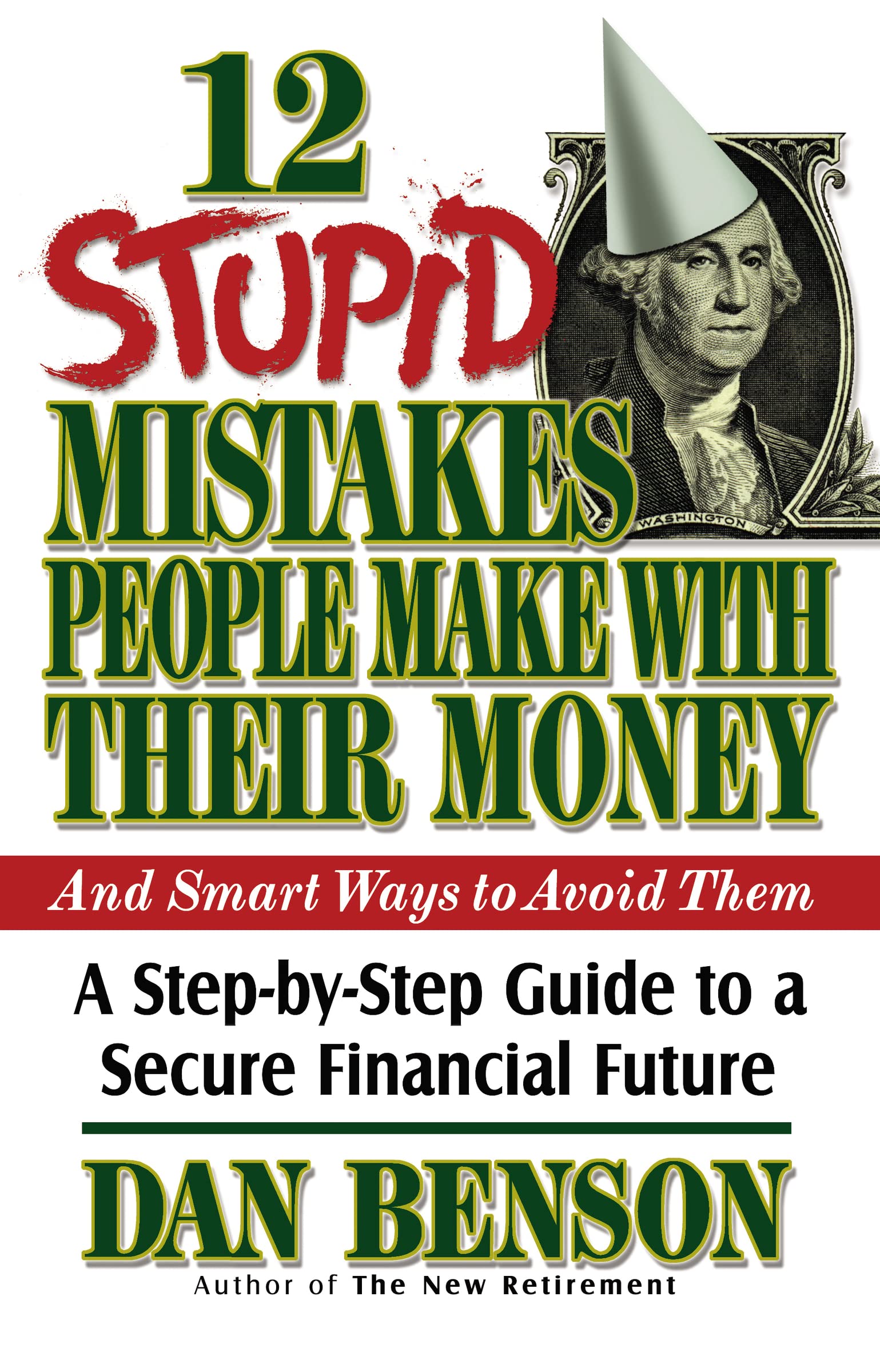 12 Stupid Mistakes People Make With Their Money