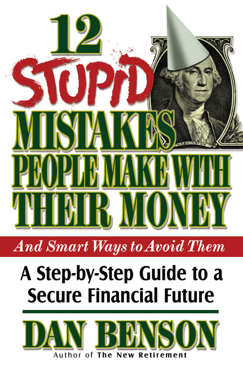 12 Stupid Mistakes People Make With Their Money