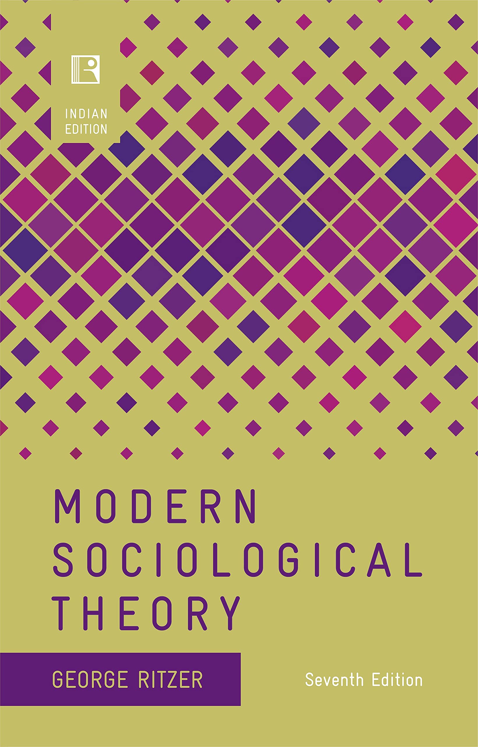Modern Sociological Theory (Seventh Edition)