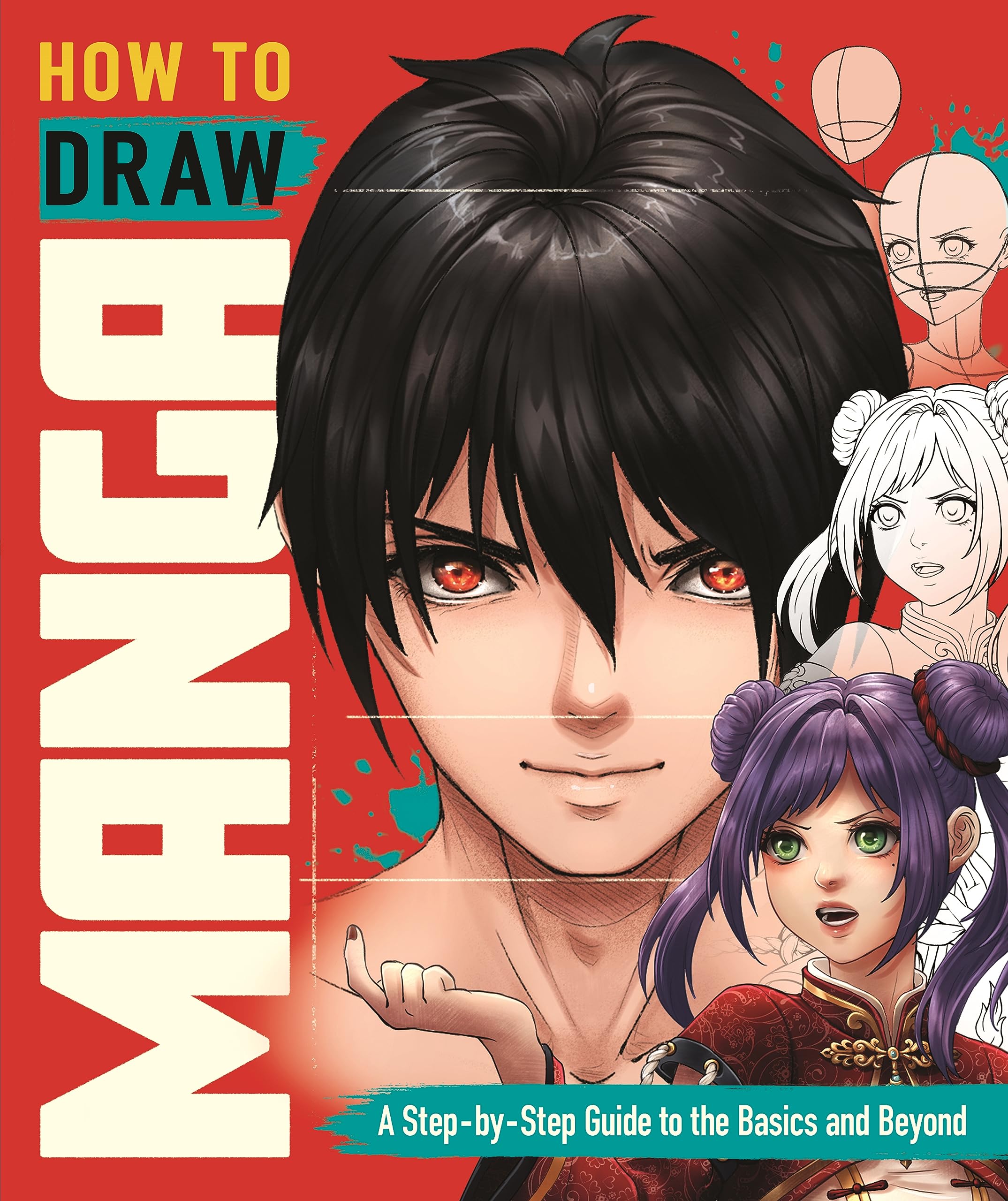 How to Draw Manga: A StepbyStep Guide to the Basics and Beyond