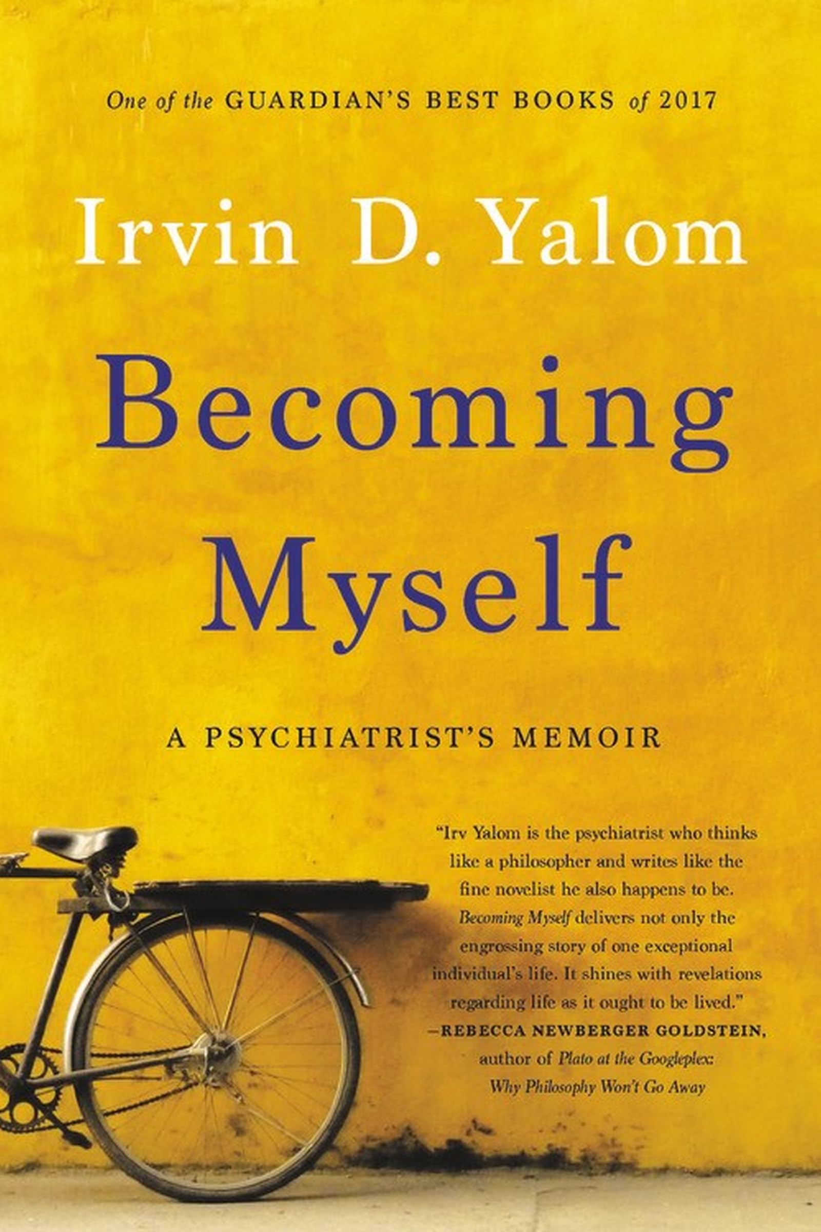 Becoming Myself: A Psychiatrists Memoir