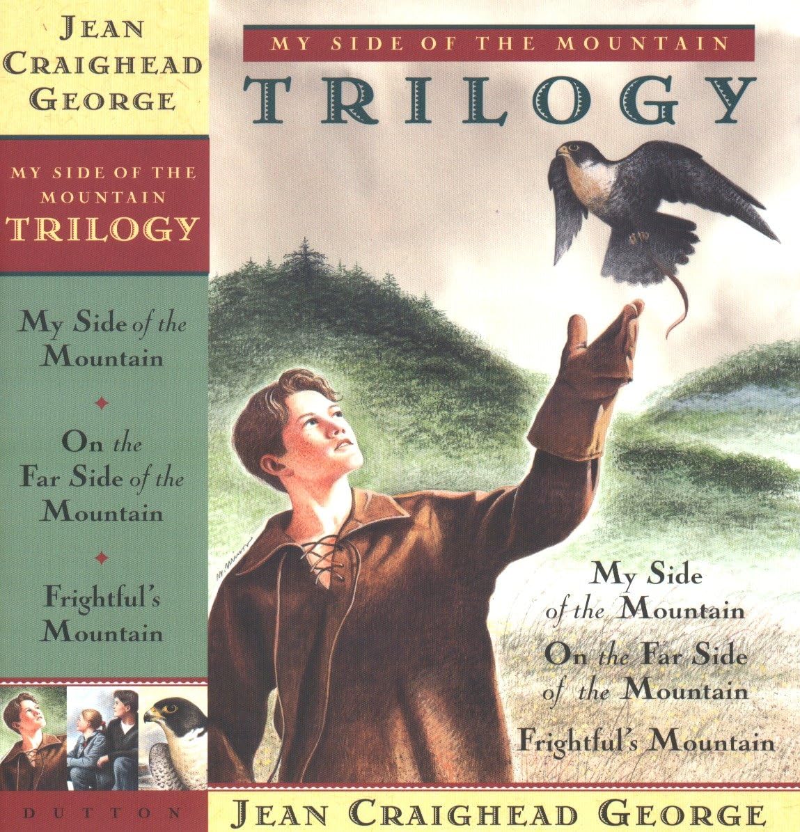My Side of the Mountain Trilogy (My Side of the Mountain / On the Far Side of the Mountain / Frightfuls Mountain)
