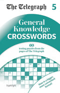 THE TELEGRAPH GENERAL KNOWLEDGE CROSSWORDS 5
