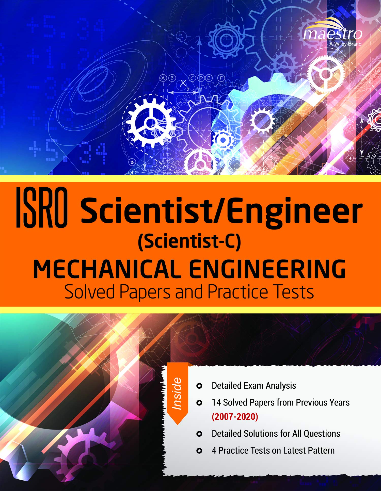 Wileys ISRO Scientist/Engineer (ScientistC) Mechanical Engineering: Solved Papers and Practice Test 20072020