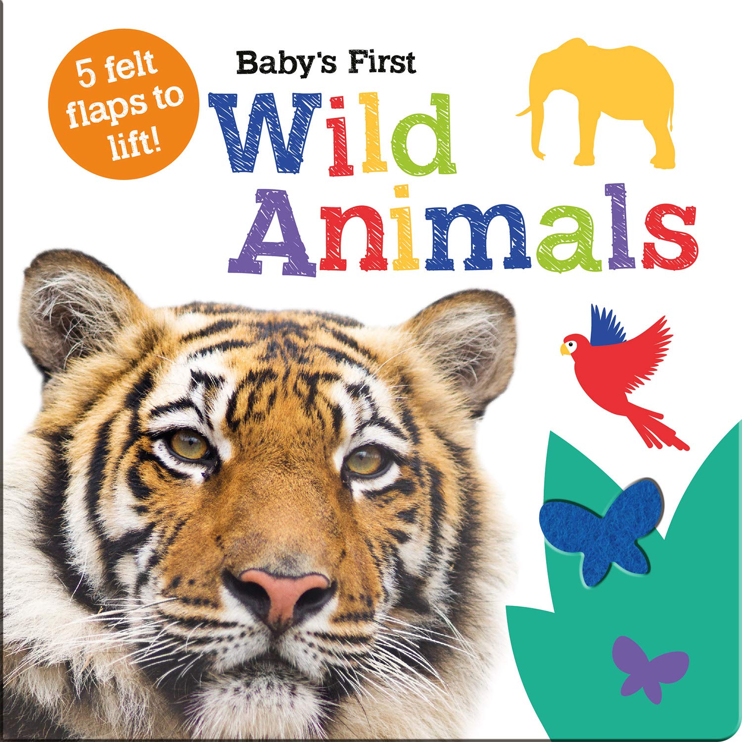 Babys First Wild Animals (Babys First Felt Flap Book)