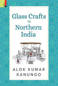 Glass Crafts in Northern India