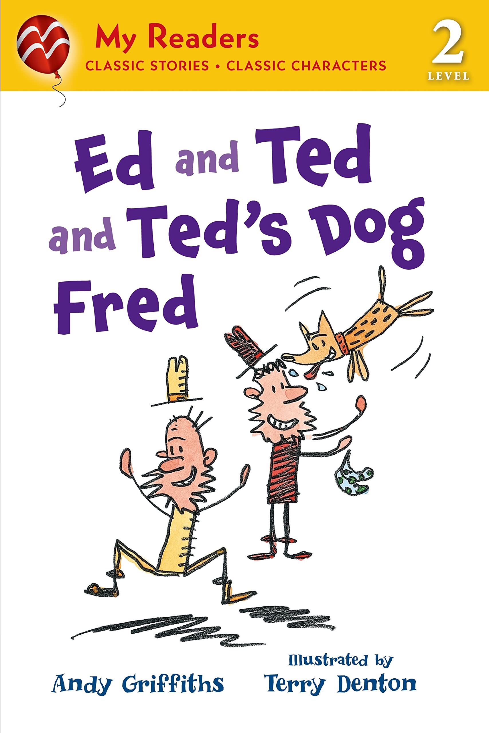 Ed and Ted and Teds Dog Fred (My Readers)