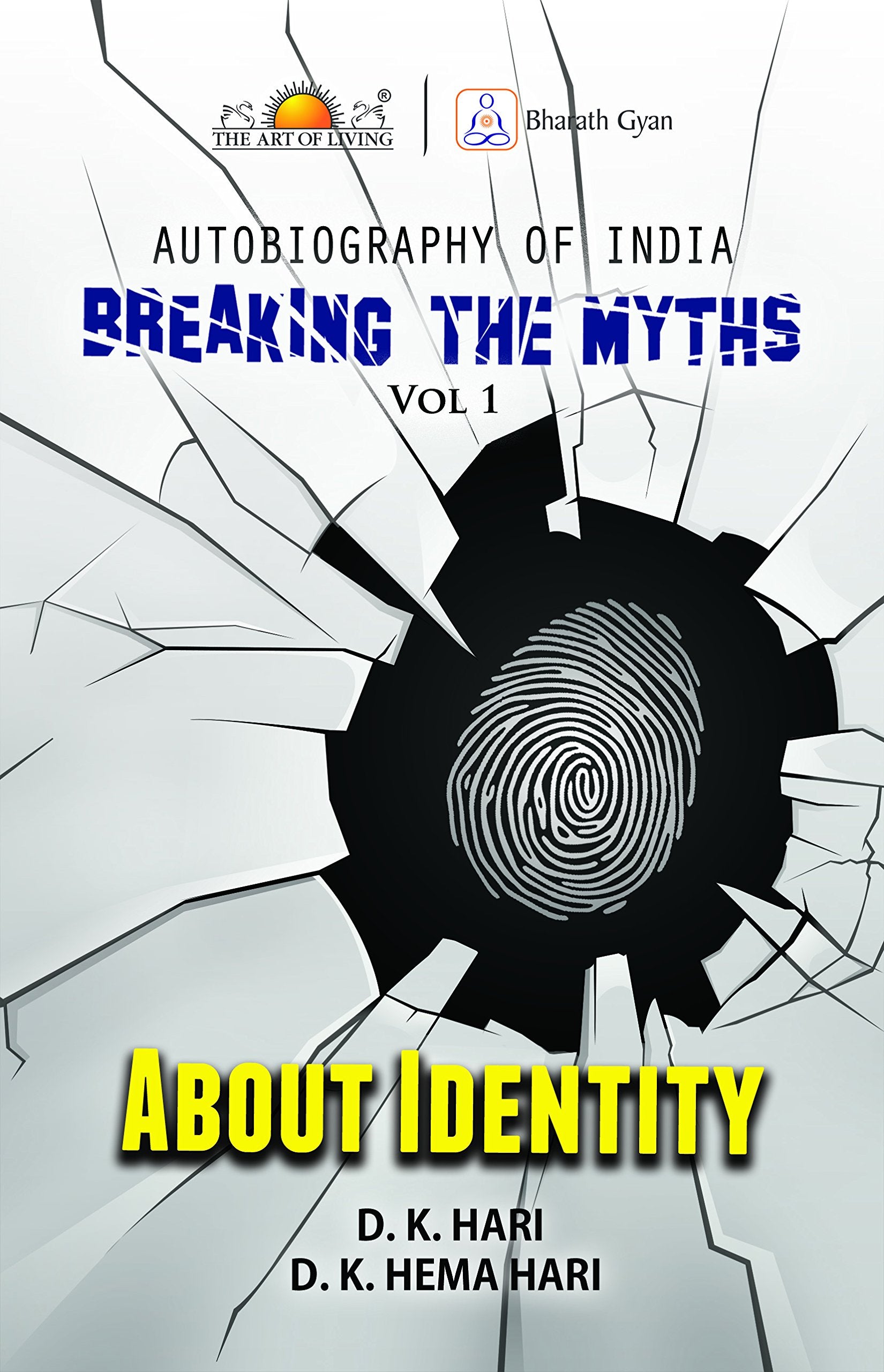 Breaking the Myths: About Identity  Vol. 1