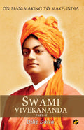 Swami Vivekananda: On Man Making To Make India