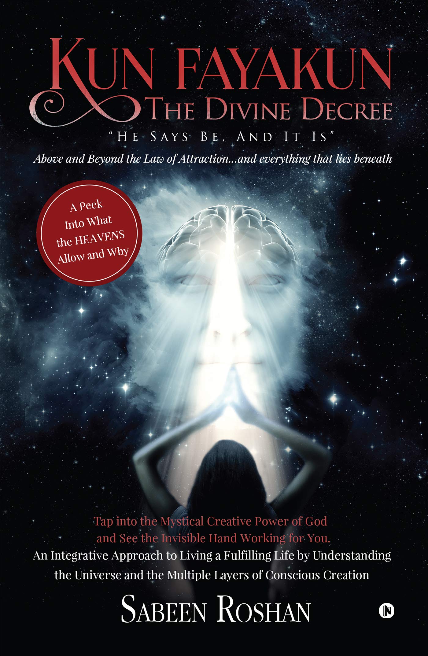 Kun Fayakun  The Divine Decree