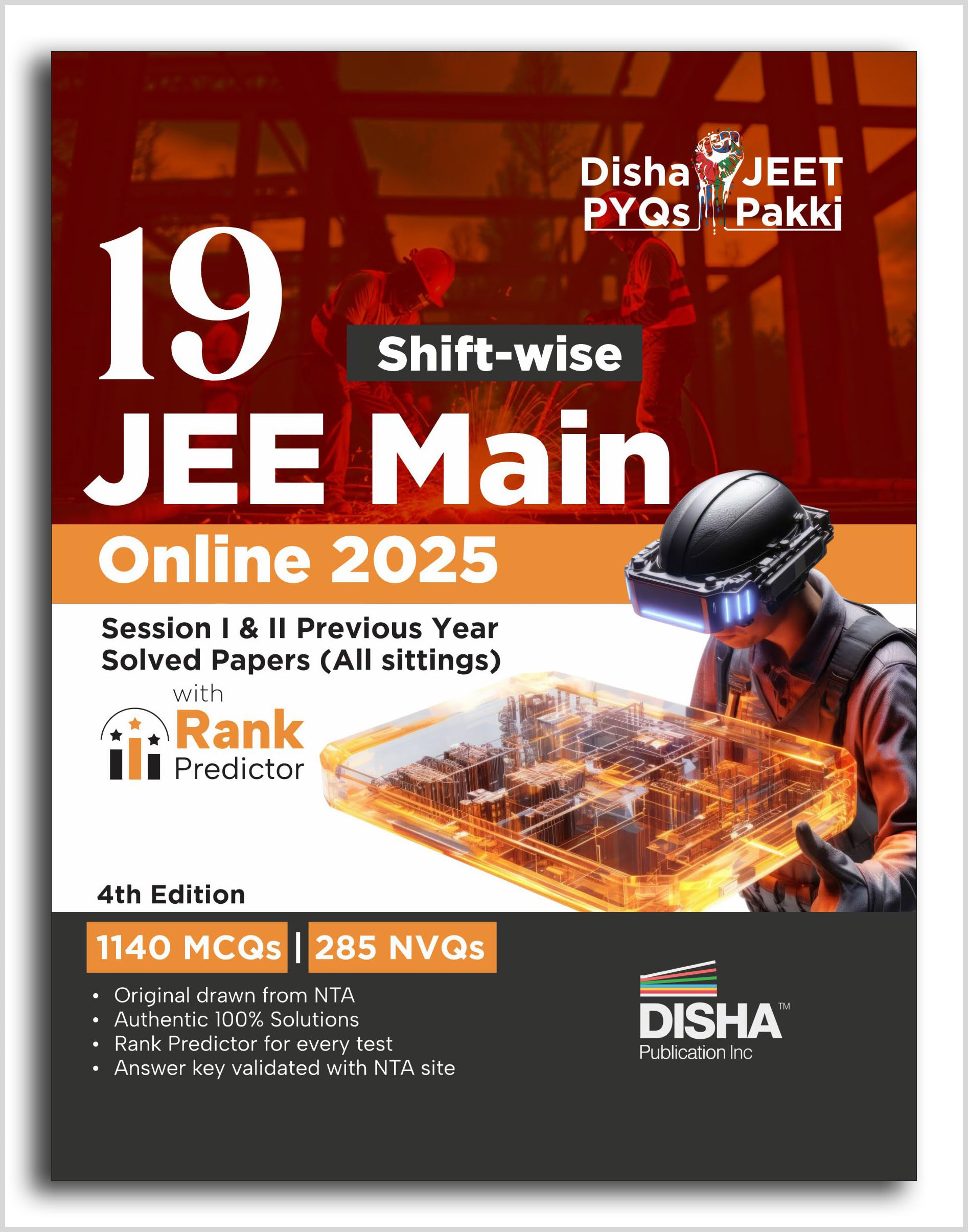 Disha 19 ShiftWise Jee Main Online 2025 Sessions I & Ii Previous Year Solved Papers (All Sittings) With Rank Predictor 4Th Edit