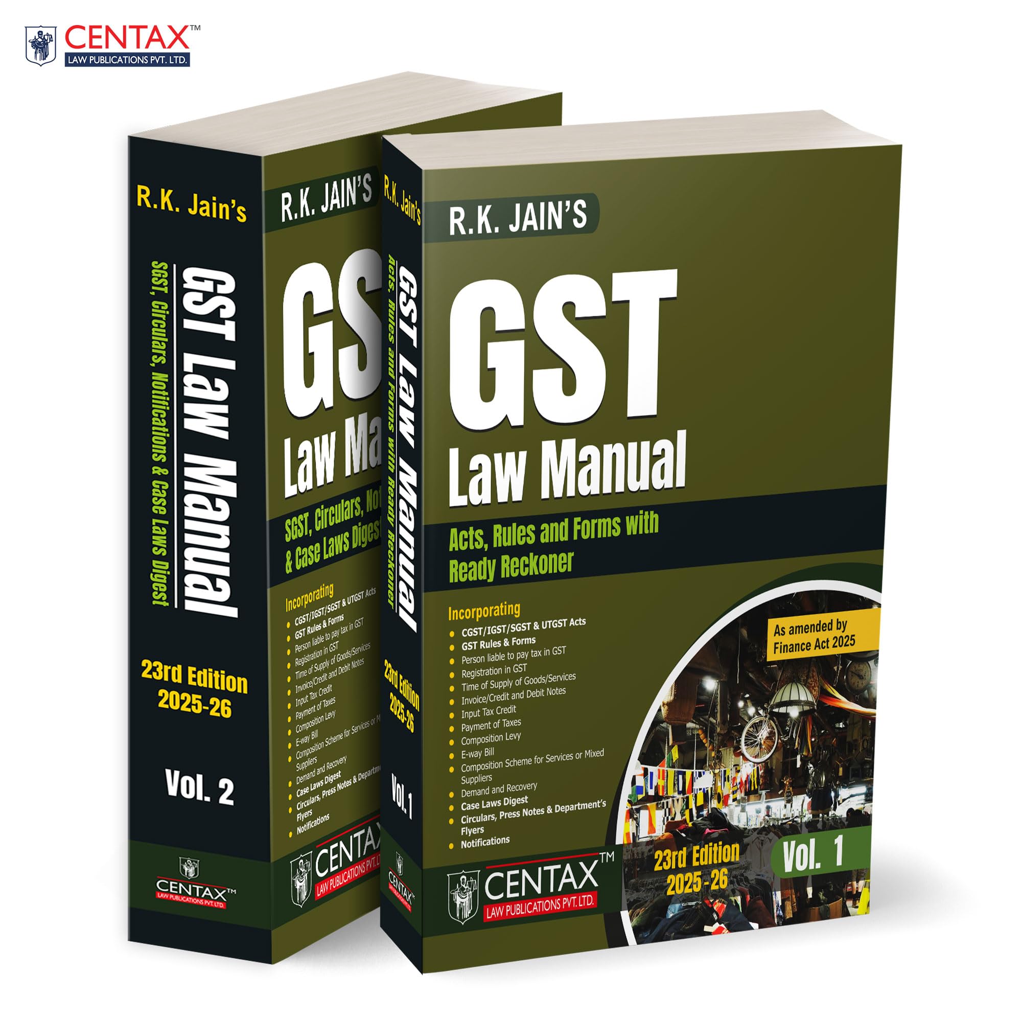 R.K. JainS Gst Law Manual [Finance Act 2025]  TwoVolume | Fully Updated | OneStop Gst ReferenceConsolidating Statutory Pro