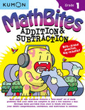 Kumon MathBites: Grade 1 Addition & SubtractionBiteSized Practice, Big Results!