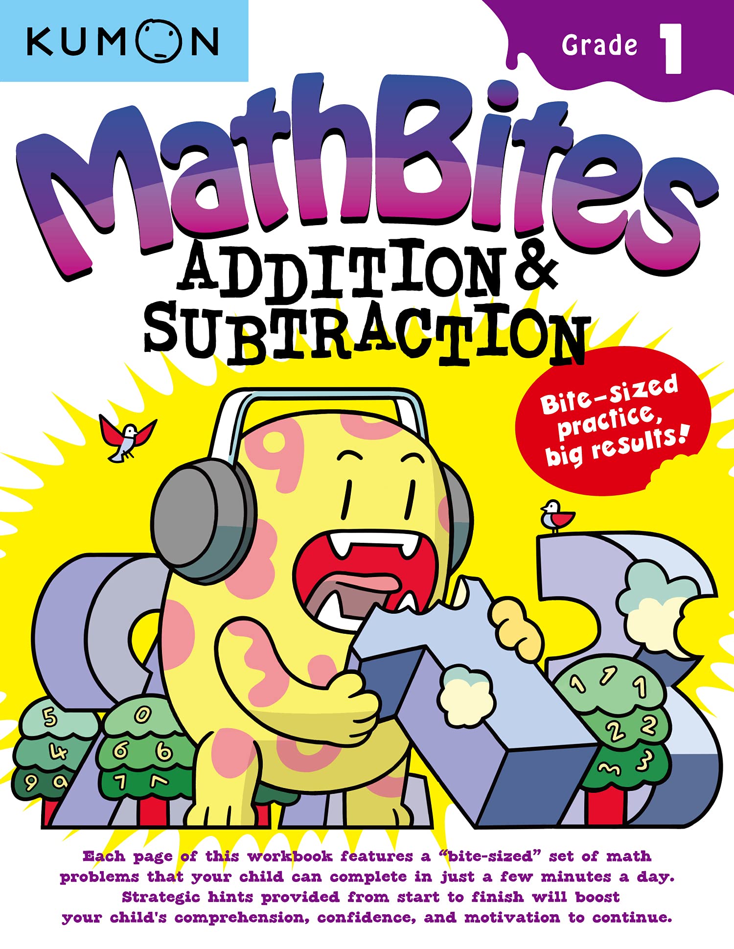 Kumon MathBites: Grade 1 Addition & SubtractionBiteSized Practice, Big Results!