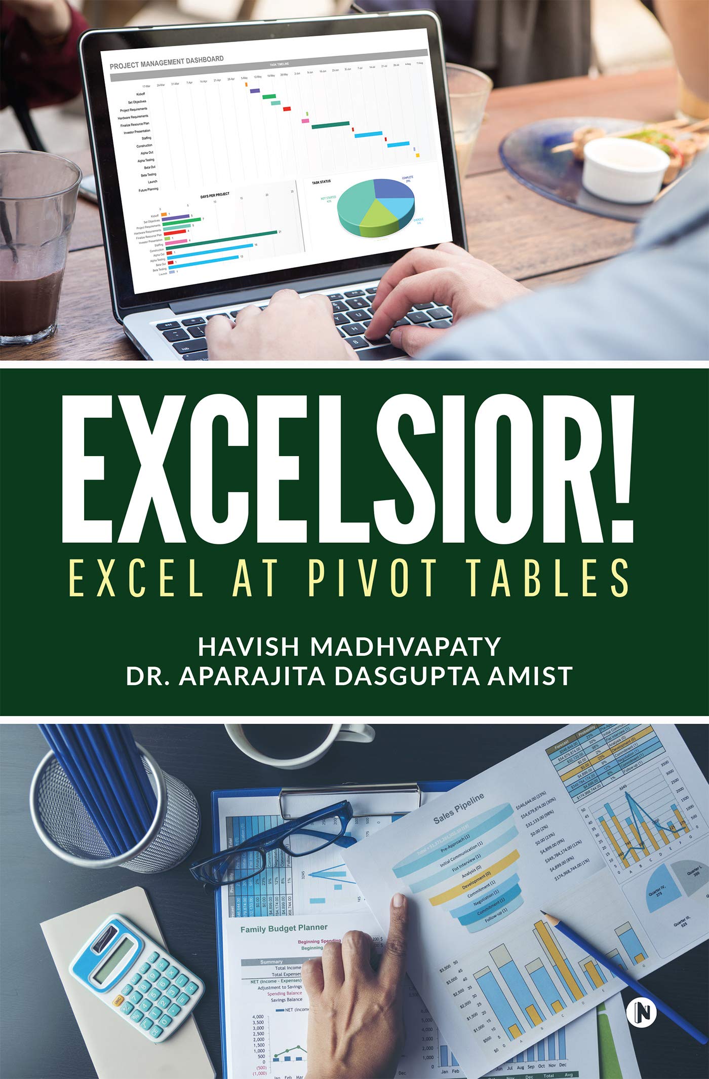 Excelsior!: Excel At Pivot Tables