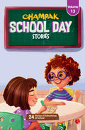 Champak SchoolDay Stories : Volume 13