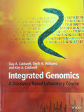 INTEGRATED GENOMICS: A DISCOVERY BASED LABORATORY COURSE