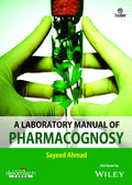 A Laboratory Manual Of Pharmacognosy