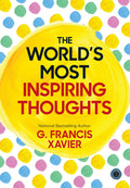 The Worlds Most Inspiring Thoughts