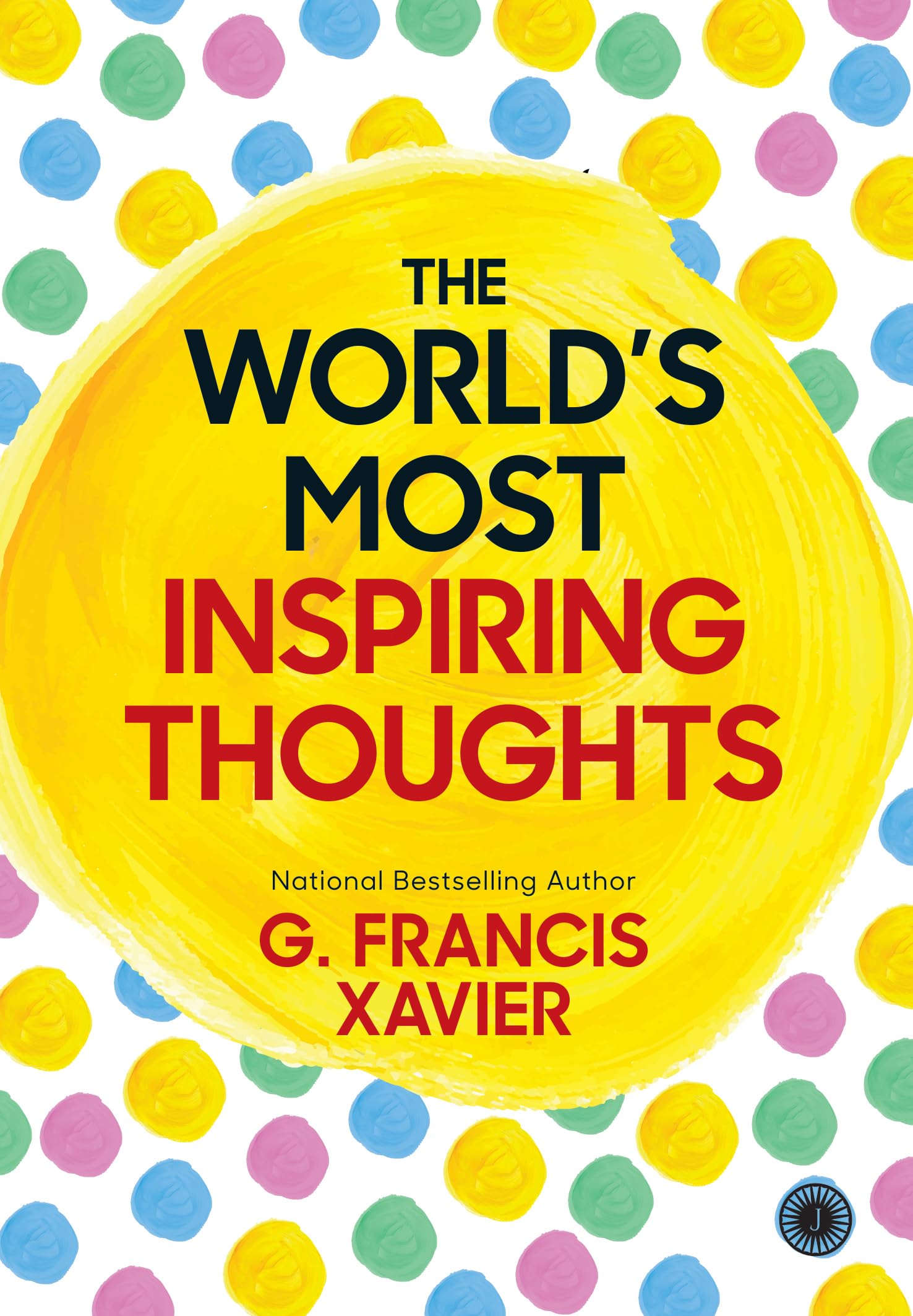 The Worlds Most Inspiring Thoughts