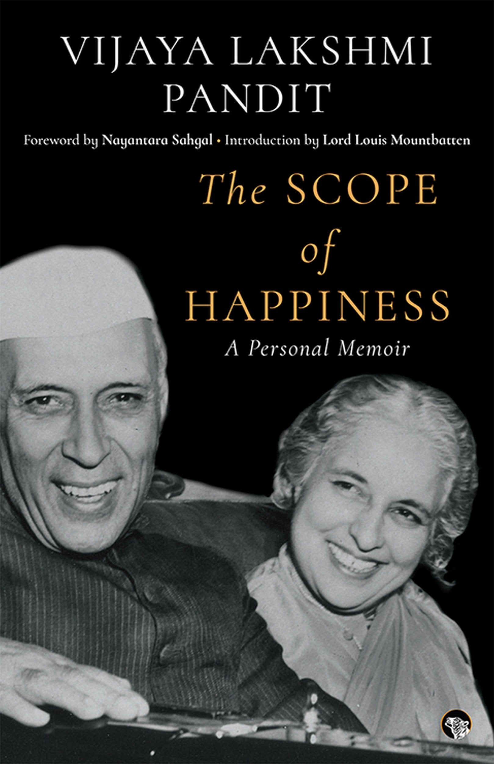 The Scope Of Happiness: A Personal Memoir
