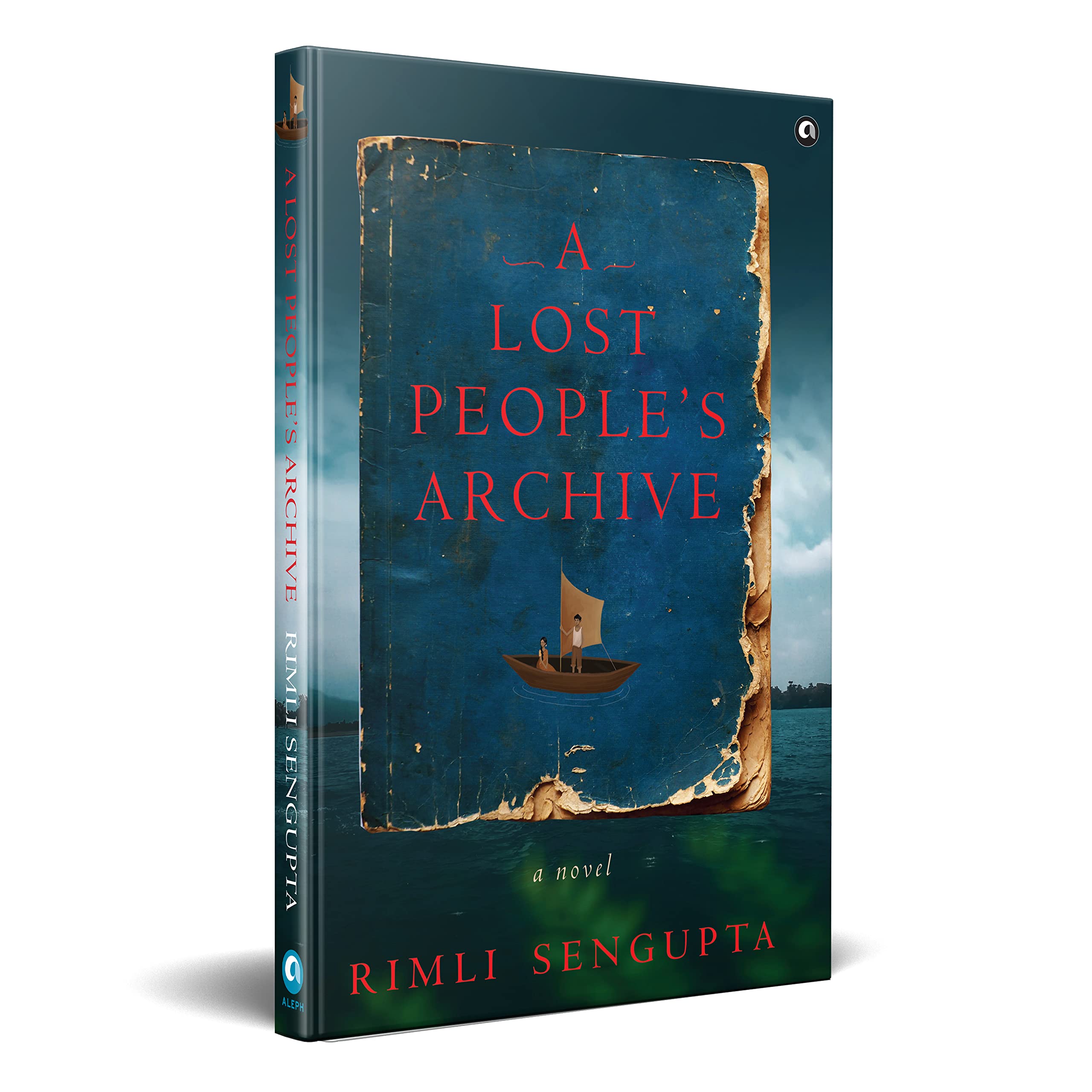 A Lost Peoples Archive: A Novel