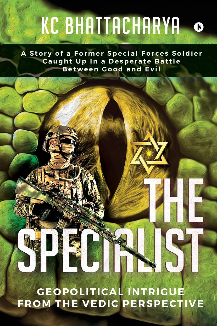 The Specialist : Geopolitical Intrigue From The Vedic Perspective