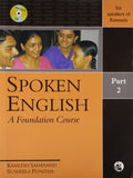SPOKEN ENGLISH : PART2, A (KANNADA): A Foundation Course  Part2