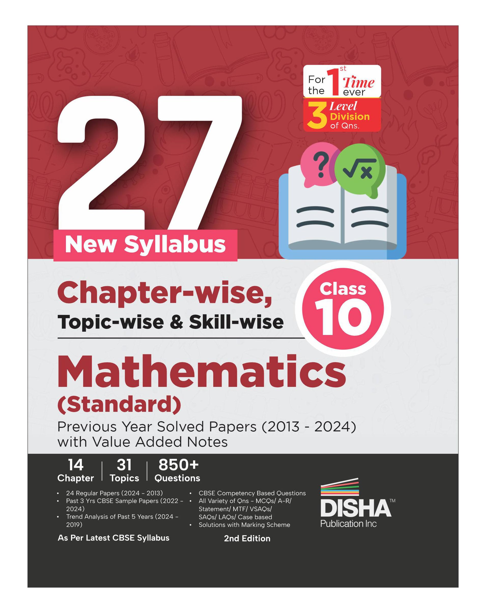 27 New Syllabus ChapterWise, TopicWise & SkillWise Cbse Class 10 Mathematics (Standard) Previous Year Solved Papers (2013  2