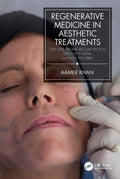 Regenerative Medicine in Aesthetic Treatments: Stem Cells, Stromal Vascular Fraction, Platelet Rich Plasma, and Platelet Rich Fi