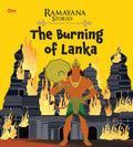 Ramayana Stories for Children: The Burning of Lanka | Destruction | Mythological | Divine Beginnings | Legend ; 6+ Ages