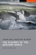 Playboy of the Western World: Commemoration and the First World War Centenary (Student Editions)