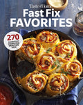 Taste of Home Fast Fix Favorites: 270 shortcut recipes for mealtime ease (Taste of Home Quick & Easy)
