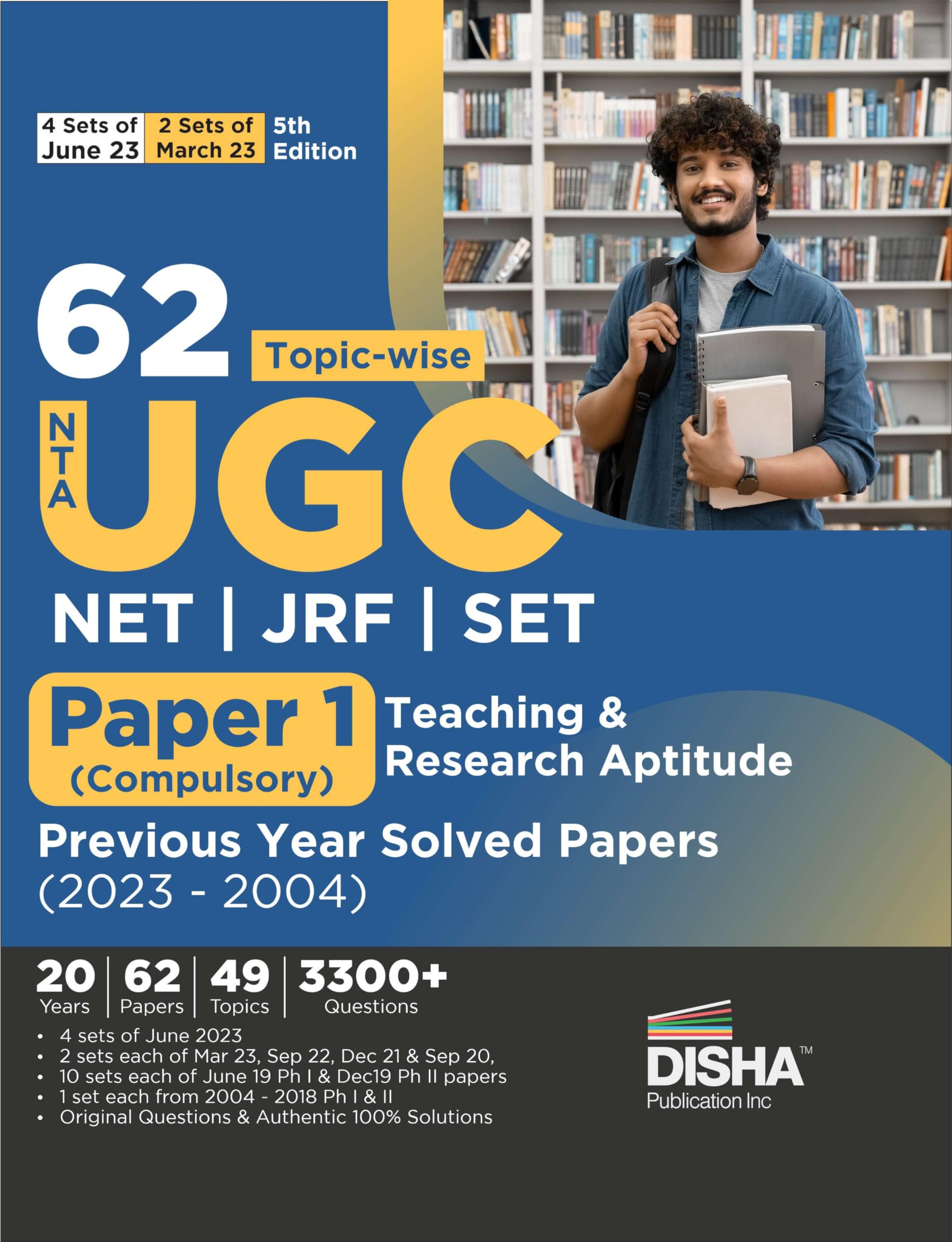 62 TopicWise Nta Ugc Net/ Jrf/ Set Paper 1 (Compulsory) Teaching & Research Aptitude Previous Year Solved Papers (2023  2004) 